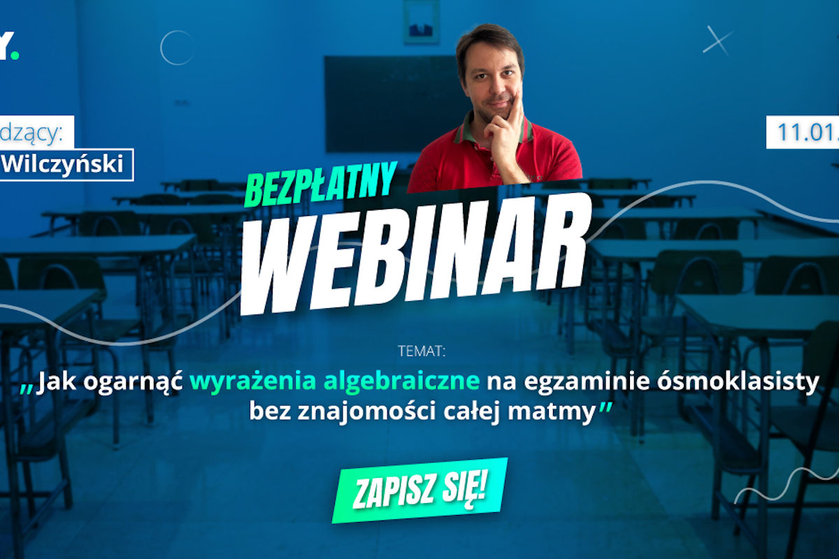 Zaproszenie - Wyrażenia algebraiczne na webinarze dla ósmoklasistów