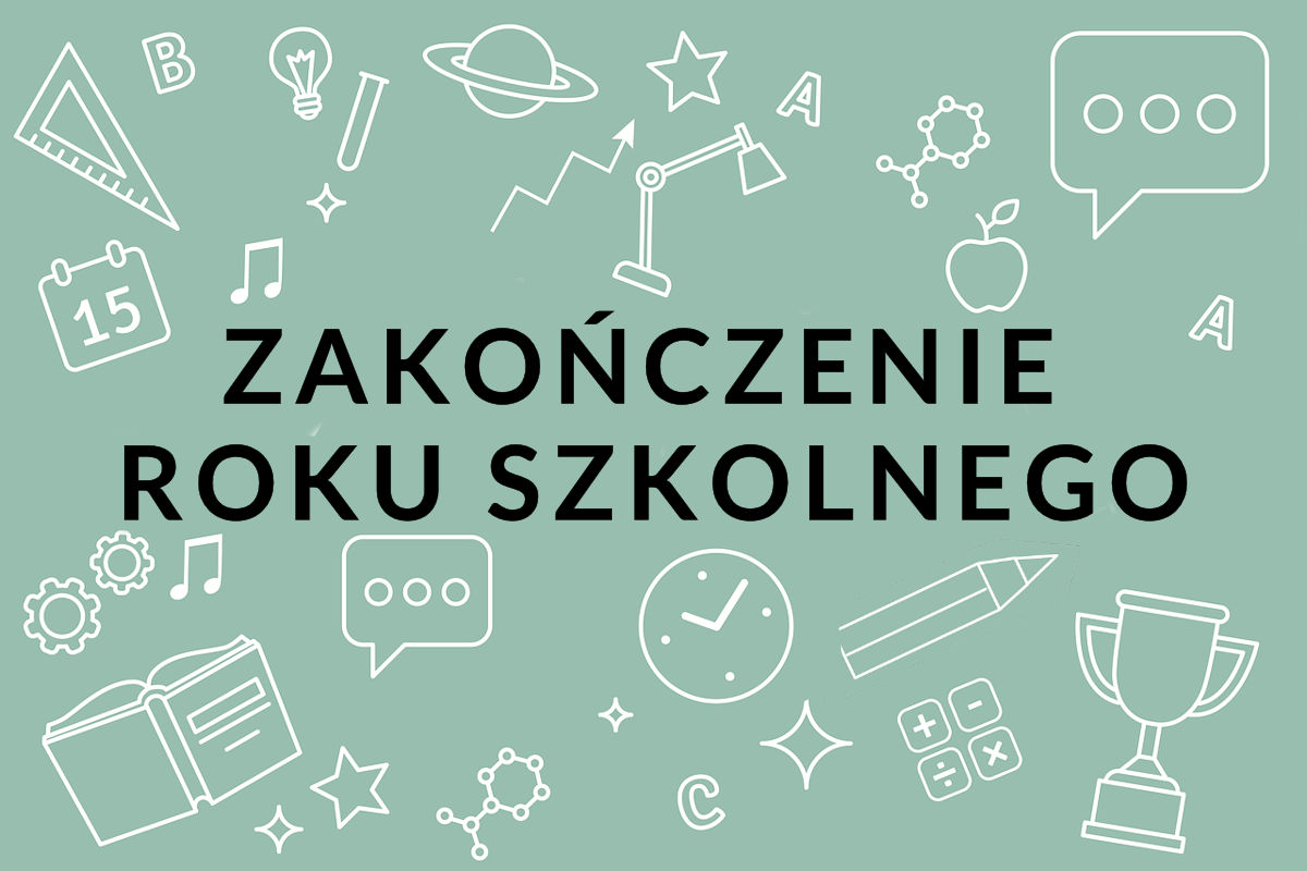 Zakończenie roku szkolnego