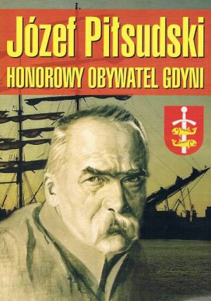 <span  class="uc-style-184825229989" style="color:#ffffff;">Józef Piłsudski honorowy obywatel Gdyni</span>
